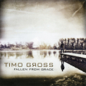 Timo Gross - Fallen From Grace '2011