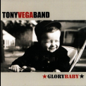 Tony Vega Band - Glory Baby '2007