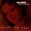 Ana Popovic - Blind For Love '2009