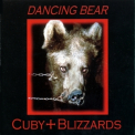 Cuby & Blizzards - Dancing Bear '1998