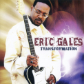 Eric Gales - Transformation '2011