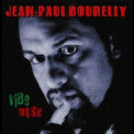 Jean-Paul Bourelly - Vibe Music '1999