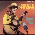 Merle Travis - Sixteen Tons '2002