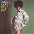Barbara Mason - Give Me Your Love  [buddah] '1972