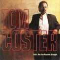 Tom Coster - Let's Set The Record Straight '1993