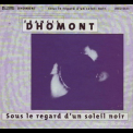 Francis Dhomont - Sous Le Regard D'un Soleil Noir '1996