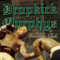 Dropkick Murphys - The Warrior's Code '2005