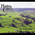 Magna Carta - The Fields Of Eden '2015