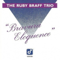 Ruby Braff - Bravura Eloquence '1990