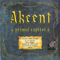 Akcent - Primul  Capitol '2006