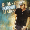 Rodney Atkins - Take A Back Road '2011