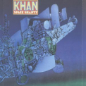 Khan - Space Shanty (2004 Remastered Expanded Edition) '1972