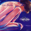 Cris Barber - Comes Love '2005