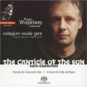 Wispelwey - The Canticle Of The Sun '2000