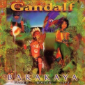 Gandalf - Barakaya (trees Water Life) '1997