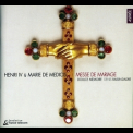 Doulce Memoire - Henri Iv & Marie De Medicis - Messe De Mariage '2000