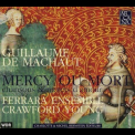 Guillaume De Machaut - Mercy Ou Mort: Chansons & Motets D'amour '2001