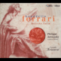 Philippe Jaroussky - Ensemble Artaserse - Benedetto Ferrari: Musiche Varie A Voce Sola '2003