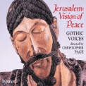 Gothic Voices, Christopher Page - Jerusalem, Vision Of Peace '1998