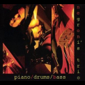 Negroni's Trio - Piano / Drums / Bass '2004