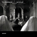 Trio Mediaeval - Soir, Dit-elle '2004