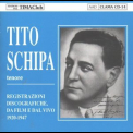 Tito Schipa - Registrazioni Discografiche, Da Film E Dal Vivo 1920-1947 '2000
