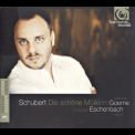 Matthias Goerne - Franz Schubert: Die schoene Muellerin '2008