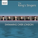 King's Singers - Swimming Over London '2010