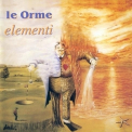 Le Orme - Elementi '2001