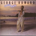 George Howard - A Nice Place To Be '1987