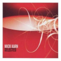 Mick Karn - Selected '2007