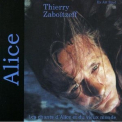 Thierry Zaboitzeff - Le Chants D'alice Et Du Vieux Monde '1999