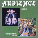 The Audience - Audience-friends,friends,friends '1970