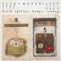 David Sylvian & Holger Czukay - Flux + Mutability '1988