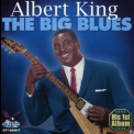 Albert King - The Big Blues '2013