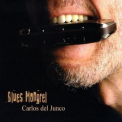 Carlos Del Junco - Blues Mongrel '2005
