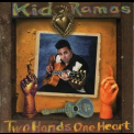 Kid Ramos - Two Hands One Heart '1995