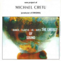 Michael Cretu - Trance Atlantic Air Waves The Energy Of Sound '1998