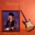 Debbie Davies - Picture This '1993