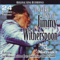 Jimmy Witherspoon - The Very Best Of '2004