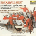 Erich Kunzel & The Cincinnati Pops Orchestra - Ein Straussfest '1985
