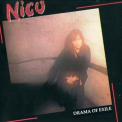 Nico - Drama Of Exile (Aura Rec. release, 1996 See For Miles edition) '1981