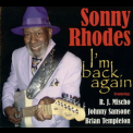Sonny Rhodes - I'm Back Again '2008