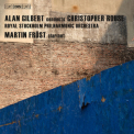 Royal Stockholm Philharmonic Orchestra, Alan Gilbert - Rouse - Iscariot; Clarinet Concerto; Symphony No.1 '2008
