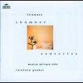 Musica Antiqua Koln. Reinhard Goebel - Georg Philipp Telemann - Chamber Concertos '2002