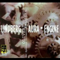 Magnus Lindberg - Aura; Engine '2000