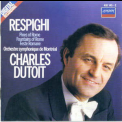 Respighi - Pines Of Rome, Feste Romane, Fountains Of Rome (montreal Symph., Charles Dutoit) '2004