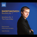 Royal Liverpool Philharmonic Choir & Orchestra, Vasily Petrenko - Shostakovich - Symphonies Nos. 1 & 3 '2011