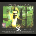 Johann Strauss - Spectacular Classics '2010