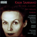 Kaija Saariaho - Du Cristal, ...a La Fumee, Sept Papillons, Nymphea '2004